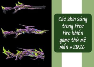 các loại skin súng trong free fire