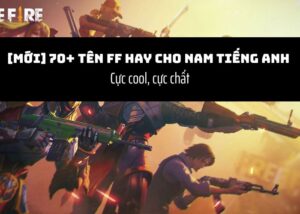 tên ff hay tiếng anh cho nam