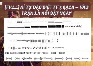 kí tự đặc biệt ff 3 gạch