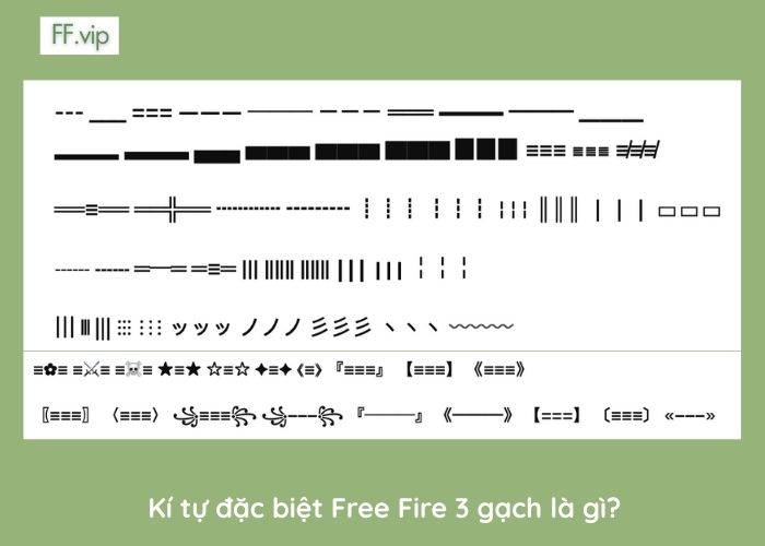 kí tự đặc biệt free fire 3 gạch là gì