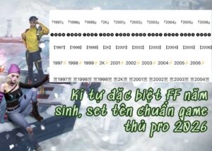 kí tự đặc biệt trong free fire năm sinh