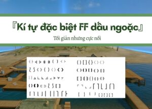 Kí tự game free fire dấu ngoặc