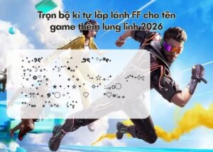 Trọn bộ kí tự lấp lánh game Free Fire
