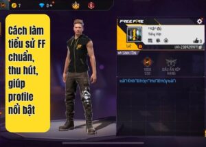 Cách để tiểu sử game Free Fire